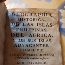 Antiquarische Bücher: TOMO 8 GEOGRAFIA HISTORICA DE LAS ISLAS PHILIPINAS AFRICA ISLAS ADYACENTES PEDRO MURILLO VELARDE1752. Lote 401213909