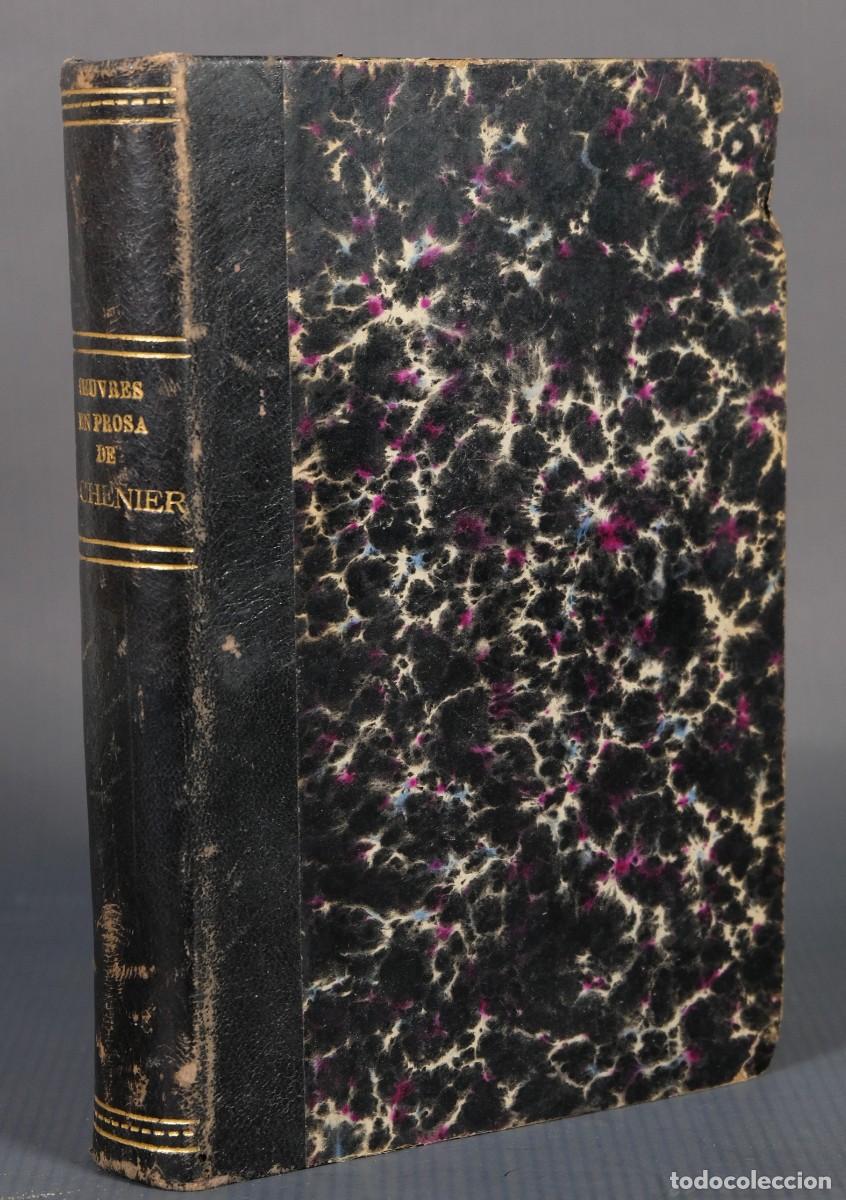 Libros antiguos: Oeuvres en prose de Andr&eacute; Ch&eacute;nier - Librairie de Charles Gosselin 1840 - Foto 2