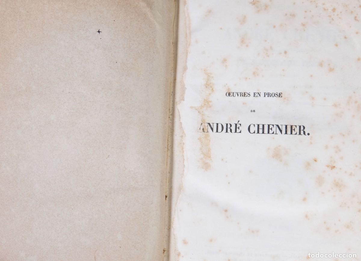 Libros antiguos: Oeuvres en prose de Andr&eacute; Ch&eacute;nier - Librairie de Charles Gosselin 1840 - Foto 12