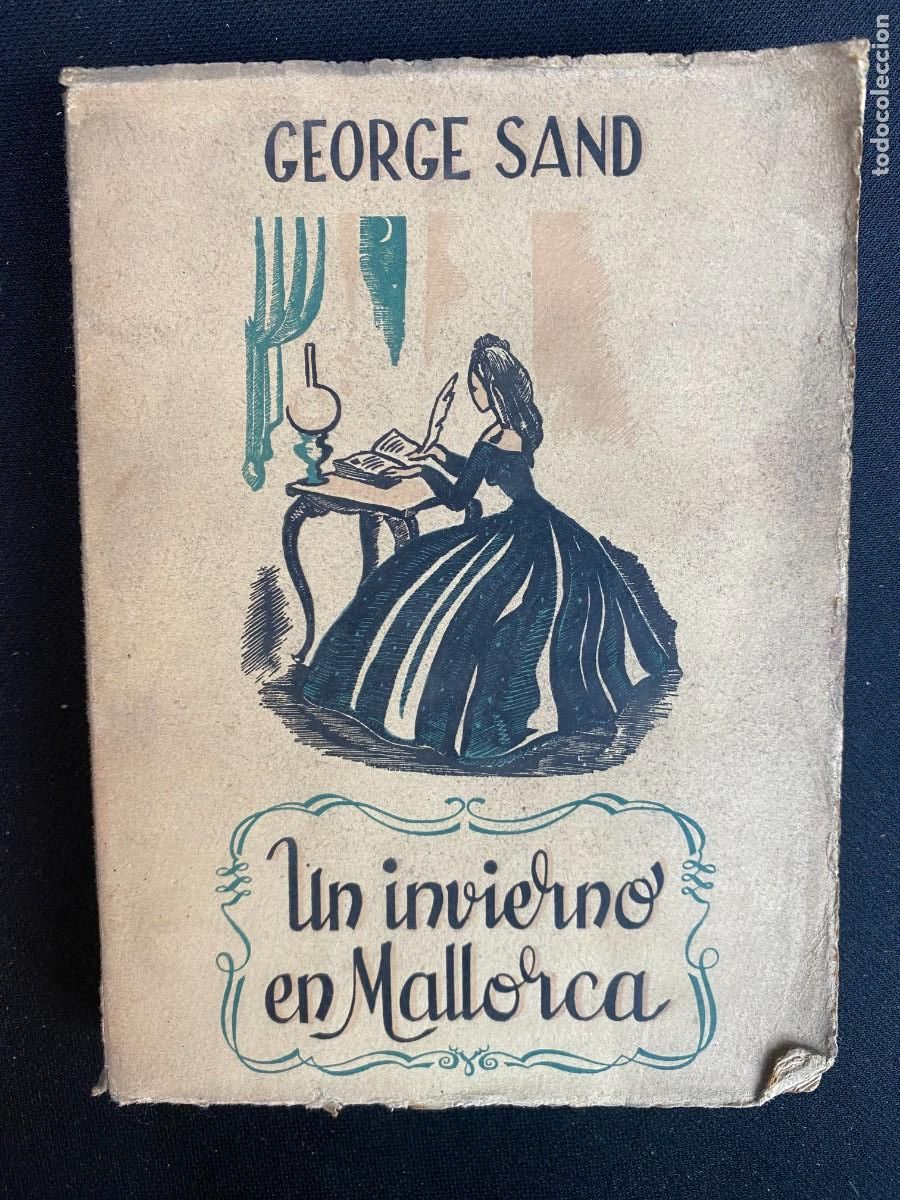 Libros antiguos: UN INVIERNO EN MALLORCA GEORGE SAND 1944 - Foto 1