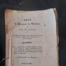 Libros antiguos: LIBRO, EL ARTE DE PONERSE LA CORBATA DE 1832. Lote 401998944