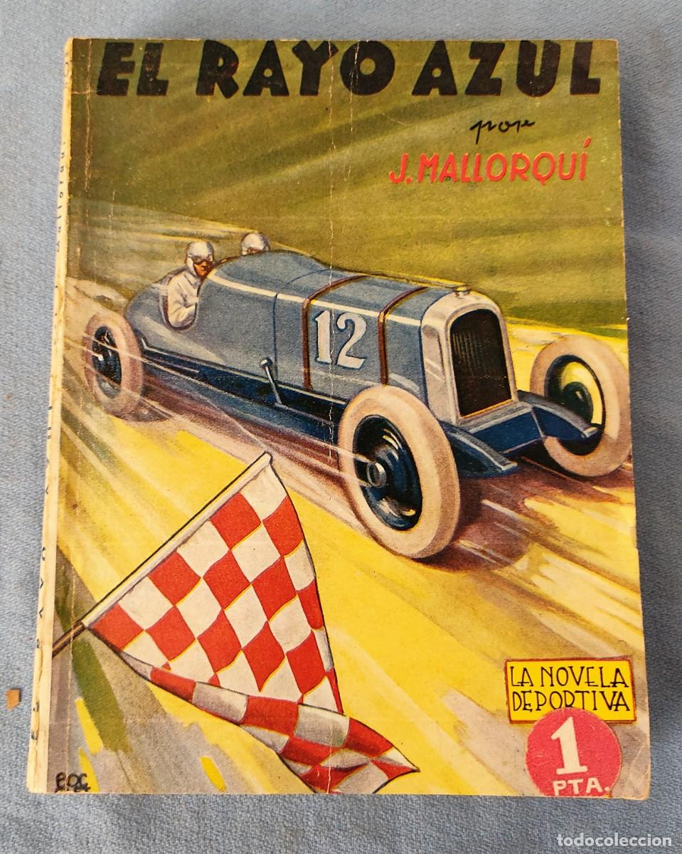 Libros antiguos: NOVELA DEPORTIVA EL RAYO AZUL CICLON K.O. TECNICO LA VOZ FANTASMA J. MOLLORQUI A&Ntilde;O 1939 EDI. MOLINO