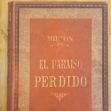 Libros antiguos: EL PARAISO PERDIDO - JOHN MILTON / GUSTAVE DORÉ MONTANER Y SIMON 1886. Lote 402148444