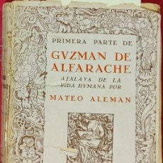 Libros antiguos: GUZMÁN DE ALFARACHE - PRIMERA PARTE - MATEO ALEMÁN. Lote 402149094