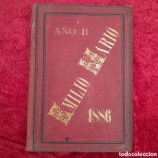 Libros antiguos: L-7506. AÑO II. EMILIO MARIO. IMPRENTA DE LOS SUCESORES DE N. RAMIREZ, BARCELONA, 1886. Lote 402154279