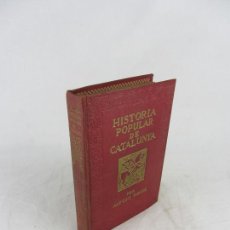 Libros antiguos: TOMO I HISTORIA POPULAR DE CATALUÑA, POR ALFONS ROURE (EN CATALÁN) 1919. Lote 402198879