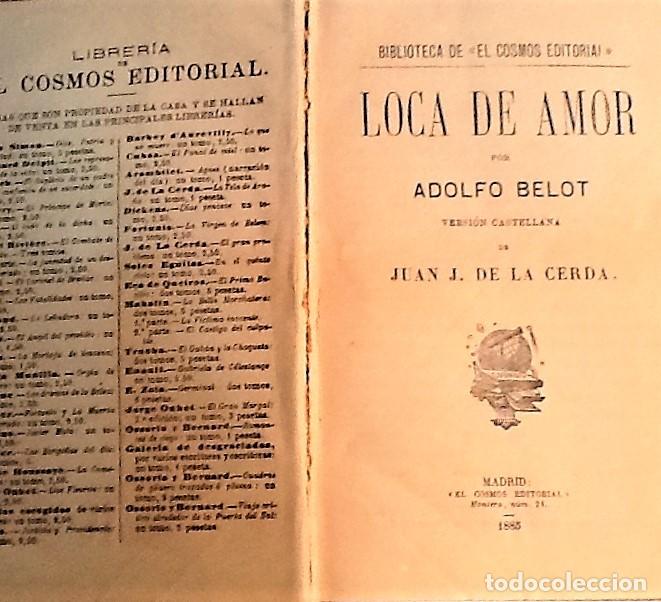 Libros antiguos: ADOLFO BELOT ... LOCA DE AMOR Y LA CULEBRA ... 1885 - Foto 2