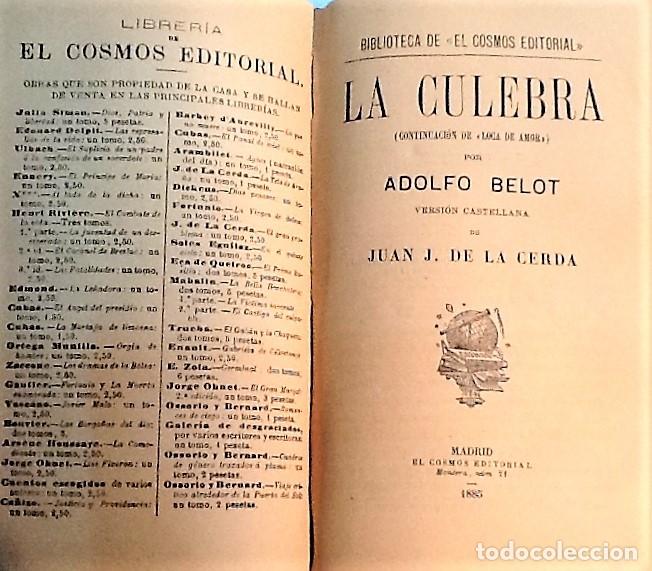 Libros antiguos: ADOLFO BELOT ... LOCA DE AMOR Y LA CULEBRA ... 1885 - Foto 3