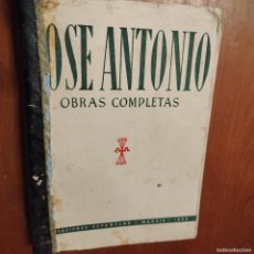 Libros antiguos: JOSE ANTONIO, OBRAS COMPLETAS / CONS298 / PUBLICACIONES ESPAÑOLAS MADRID 1950. Lote 402302949