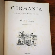 Libros antiguos: SCHERR, JUAN. GERMANIA: DOS MIL AÑOS DE HISTORIA ALEMANA. Lote 402354949