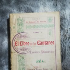 Libros antiguos: (EUSKADI) EL LIBRO DE LOS CANTARES, ANTONIO DE TRUEBA. LIBRERÍA DE ANTONIO ROMERO 1907. Lote 402380994
