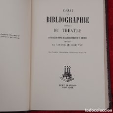 Libros antiguos: L-7543. ESSAI D'UNE BIBLIOGRAPHIE GENERALE DU THEATRE. BURT FRANKLIN NEW YORK, 1967. Lote 402409139