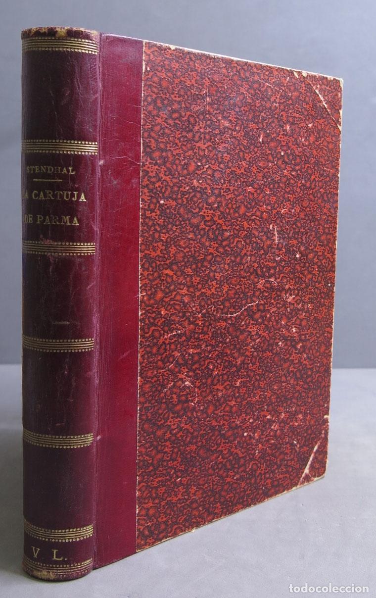 Libros antiguos: La cartuja de Parma. STENDHAL - Foto 1
