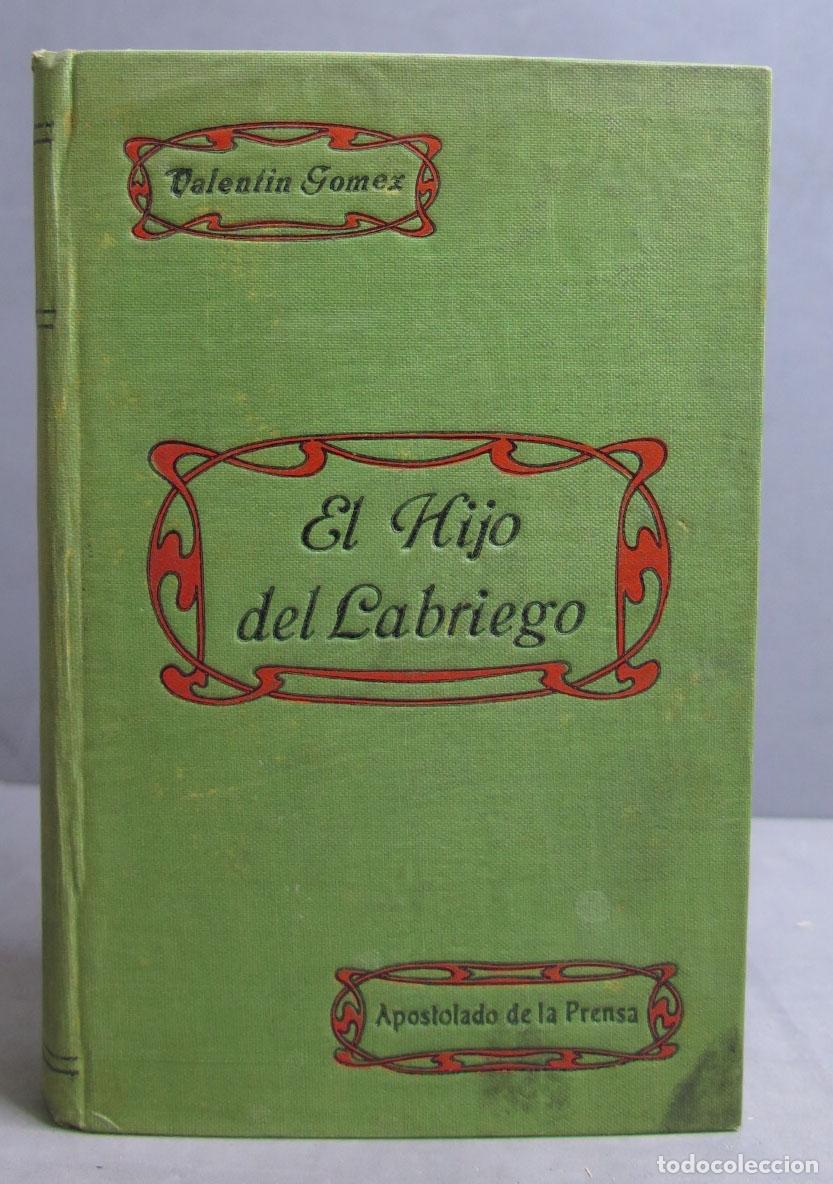 Libros antiguos: El hijo del labriego. G&oacute;mez - Foto 1
