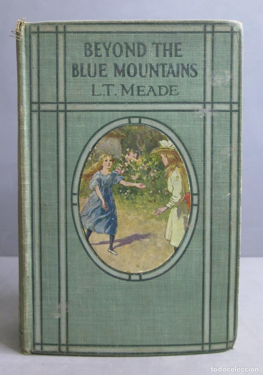 Libros antiguos: Beyond the Blue Mountains. Meade - Foto 1