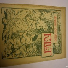 Libros antiguos: LIBRO FOLLET, AUTOR APELES MESTRES, AÑO 1903. PRIMERA EDICIÓN.. Lote 402678009
