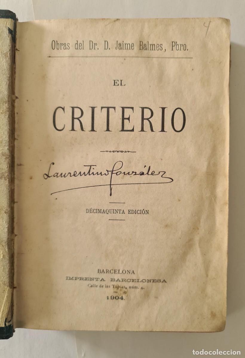 Libros antiguos: El Criterio. Escritos p&oacute;stumos. Balmes - Foto 3