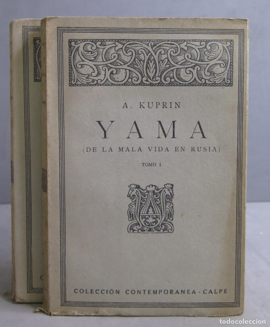 Libros antiguos: YAMA. KUPRIN. 2 TOMOS - Foto 1