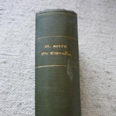 Libros antiguos: EL ARTE EN ESPAÑA THOMAS SEGOVIA OVIEDO CADIZ SEVILLA BARCELONA. Lote 402896824