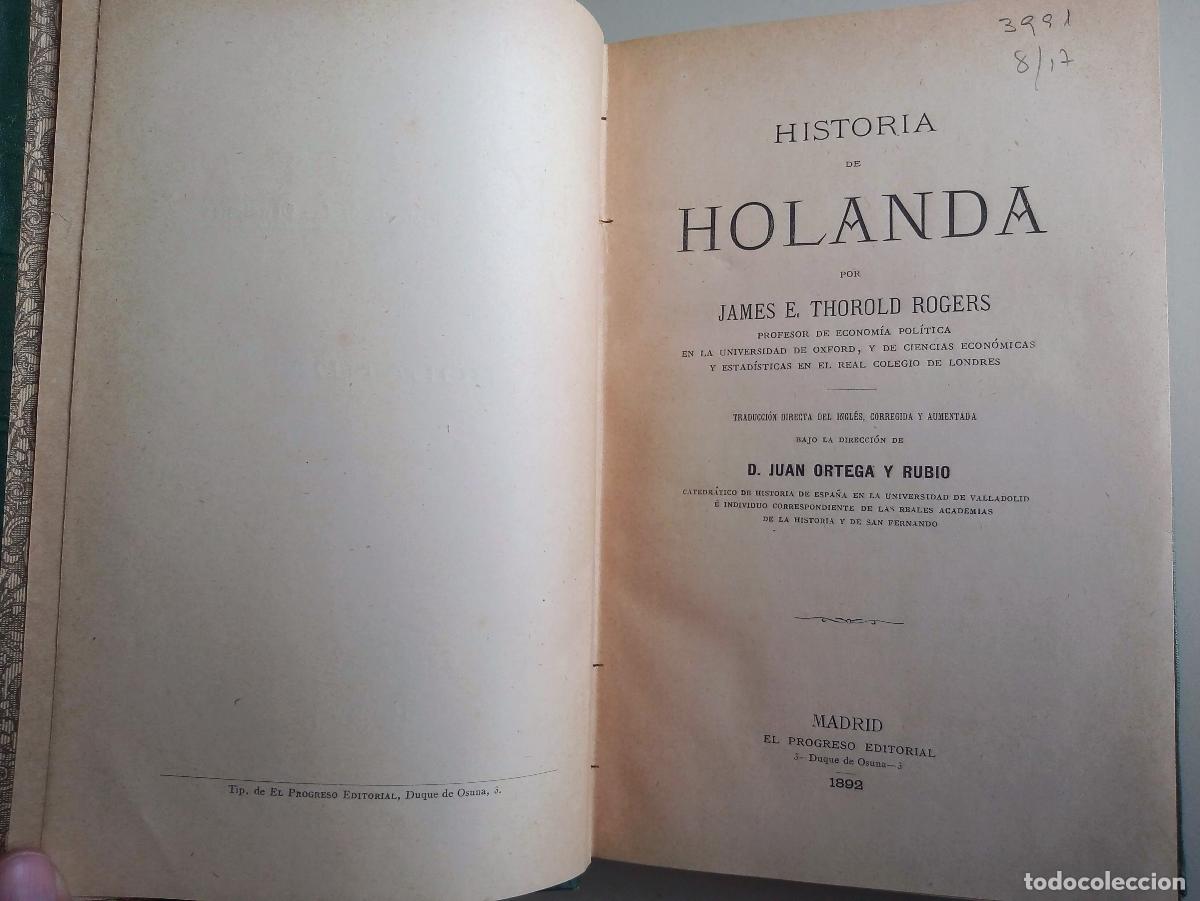 Libros antiguos: HISTORIA DE LAS NACIONES. HISTORIA DE HOLANDA. THOROLD, ROGERS E. Ed. El Progreso 1892 - Foto 3
