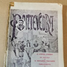 Libros antiguos: LOPEZ OTERO PONTEVEDRA. 1900. EDUARDO VICENTI LITERATURA GALLEGA MUSICA COSTUMBRES. 1ª EDICION