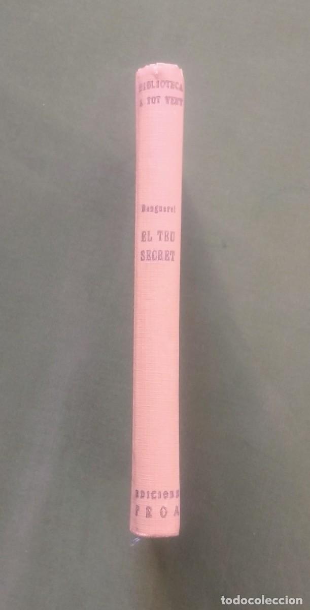 Libros antiguos: EL TEU SECRET - XAVIER BENGUEREL - 1934 - Foto 2
