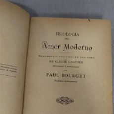 Libros antiguos: FISIOLOGIA DEL AMOR MODERNO, PAUL BOURGET AÑO 1891.