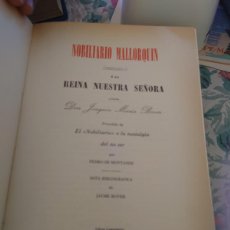 Libros antiguos: RVPR M 378 NOBILIARIO MALLORQUÍN JOAQUIN MARIA BOVER. LA NOSTALGIA DEL NO SER MONTANER