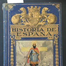 Libros antiguos: HISTORIA DE ESPAÑA, AGUSTIN BLAZQUEZ FRAILE, RAMON SOPENA, 1933. Lote 403489074