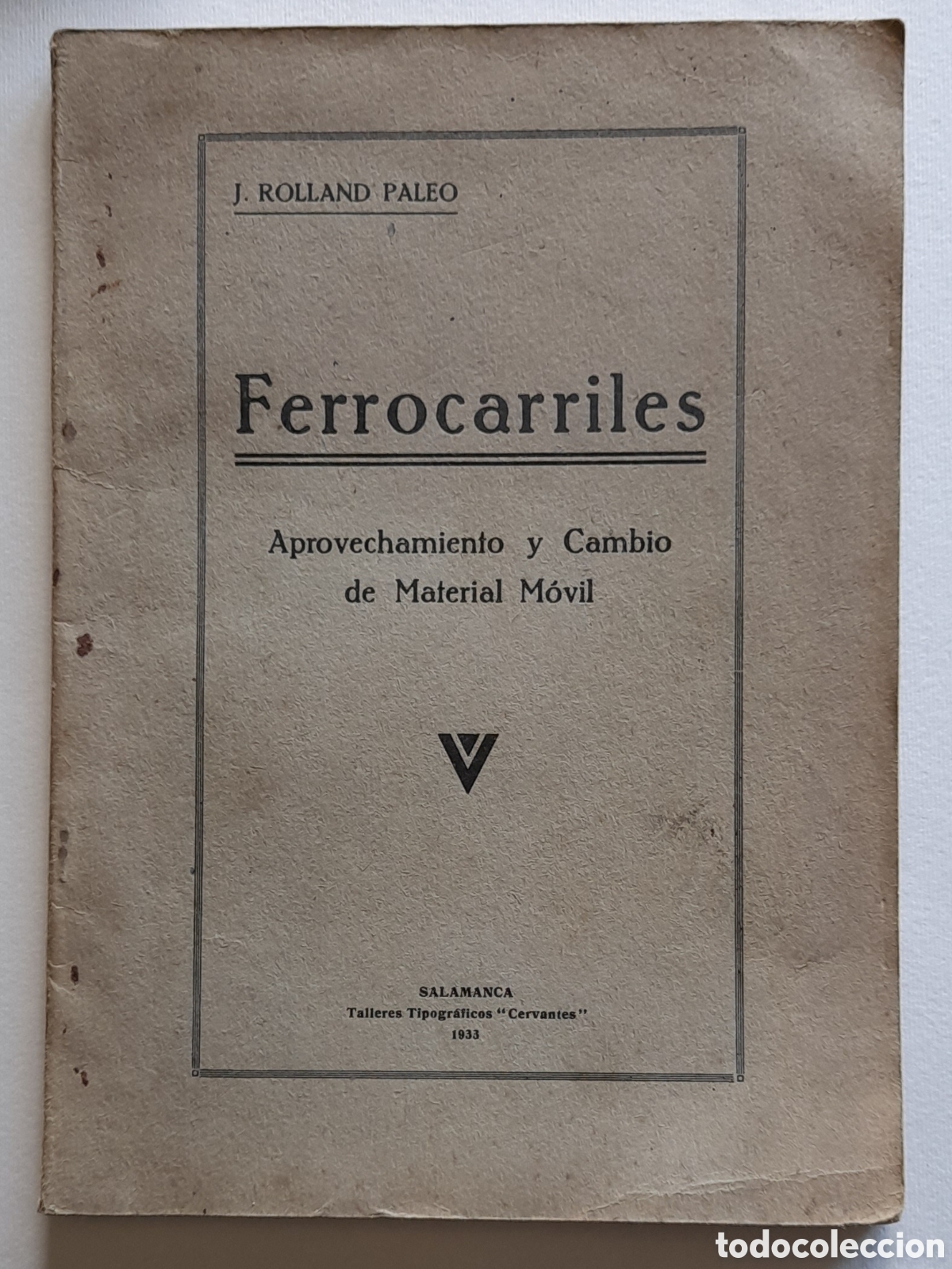Libros antiguos: FERROCARRILES. Aprovechamiento y Cambio de Material M&oacute;vil. 1933 - Foto 1