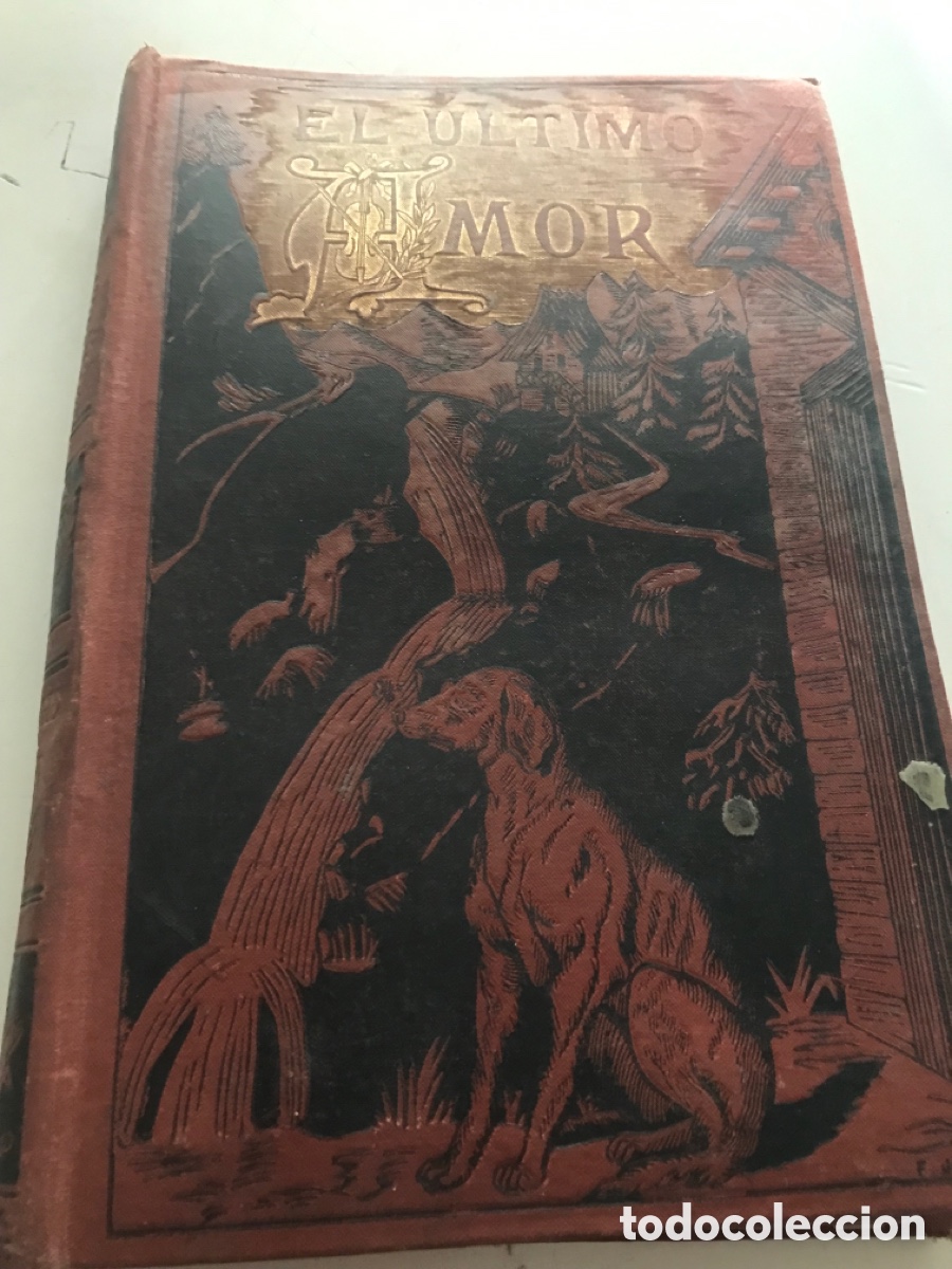 Libros antiguos: El &uacute;ltimo amor. Jorge Sand - Foto 1