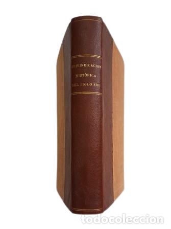 Livros antigos: REIVINDICACI&Oacute;N HIST&Oacute;RICA DEL SIGLO XVI (1928)