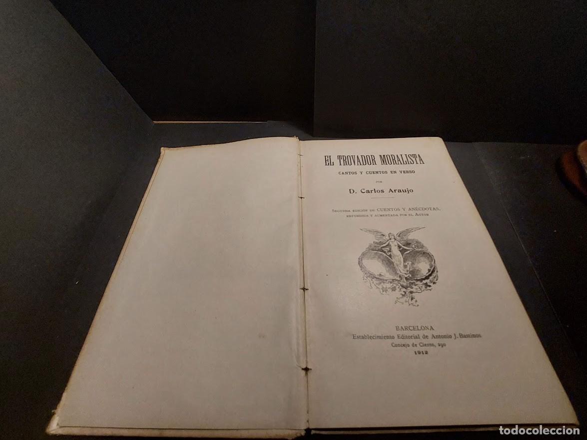 Libros antiguos: EL TROBADOR MORALISTA LIBRO DE 1912 - Foto 12