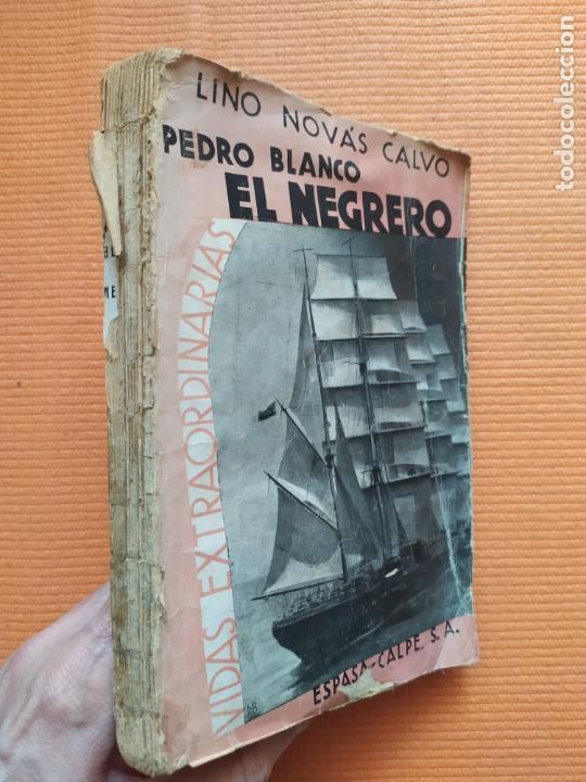 Libros antiguos: PEDRO BLANCO EL NEGRERO LINO NOVAS CALVO - Foto 1