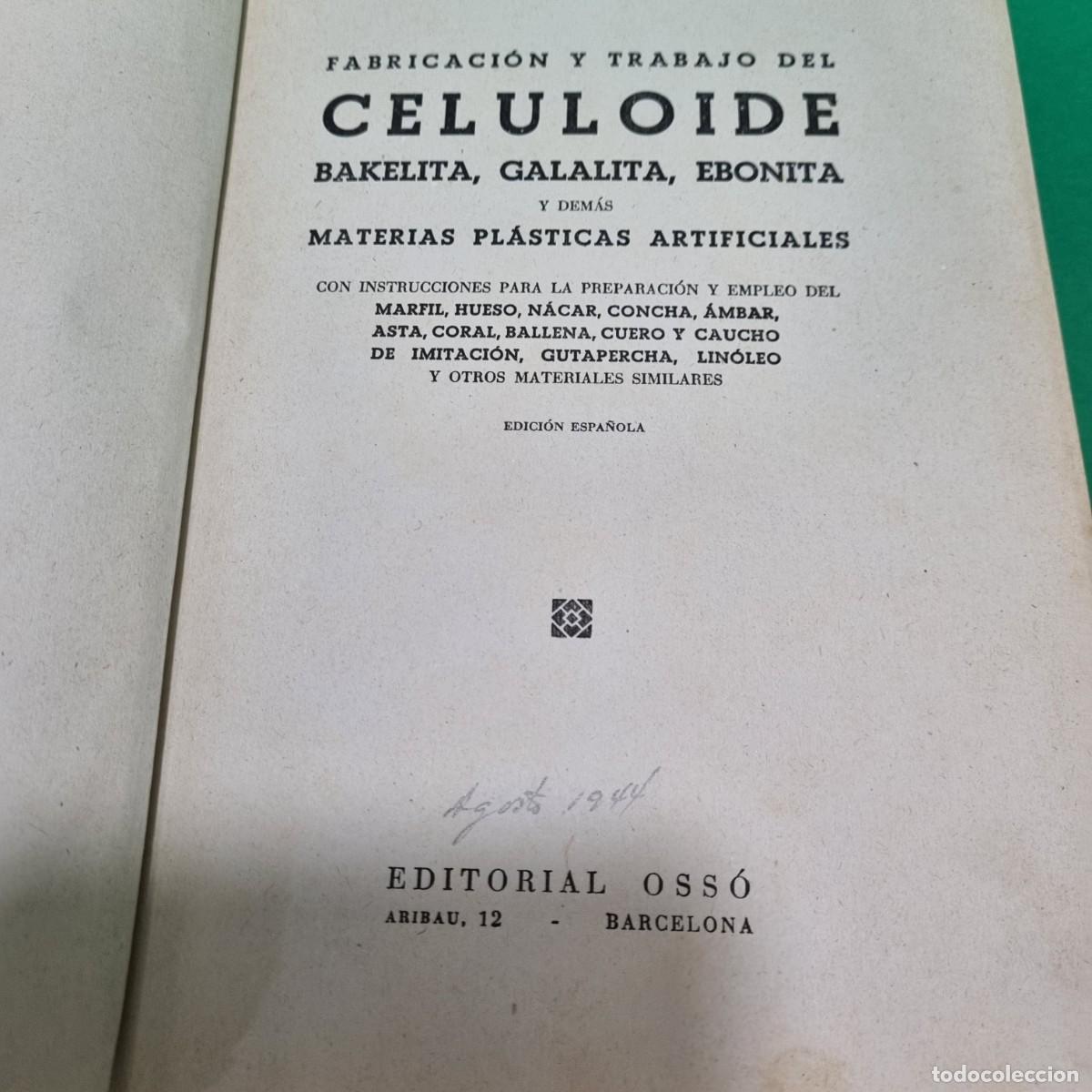 Libros antiguos: CONSERVADO LIBRO FABRICACION DEL CELULOIDE 1943 EDITORIAL OSSO BARCELONA - Foto 3