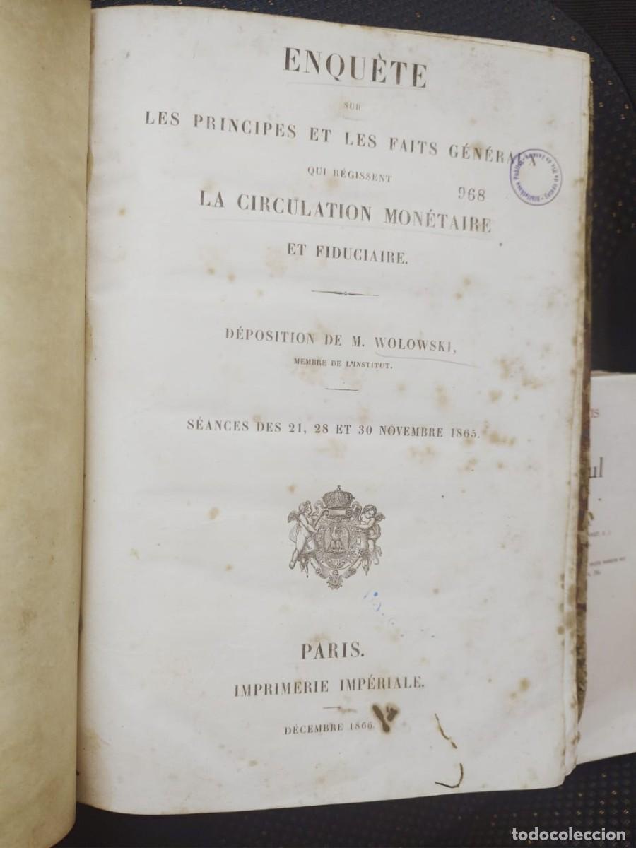 Livros antigos: Enquête sur les principes et les faits généraux qui régissent la circulation M. Wolowski. 1866