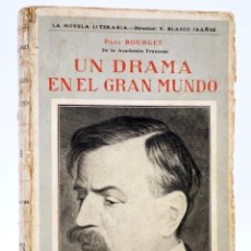 Libros antiguos: LA NOVELA LITERARIA. UN DRAMA EN EL GRAN MUNDO (PAUL BOURGET) PROMETEO, CIRCA 1930