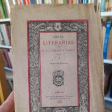 Libros antiguos: RARO. OBRAS LITERARIAS DE VICTORIANO AGÜEROS, ARTICULOS SUELTOS, VOL. II, MEXICO, 1897. L37