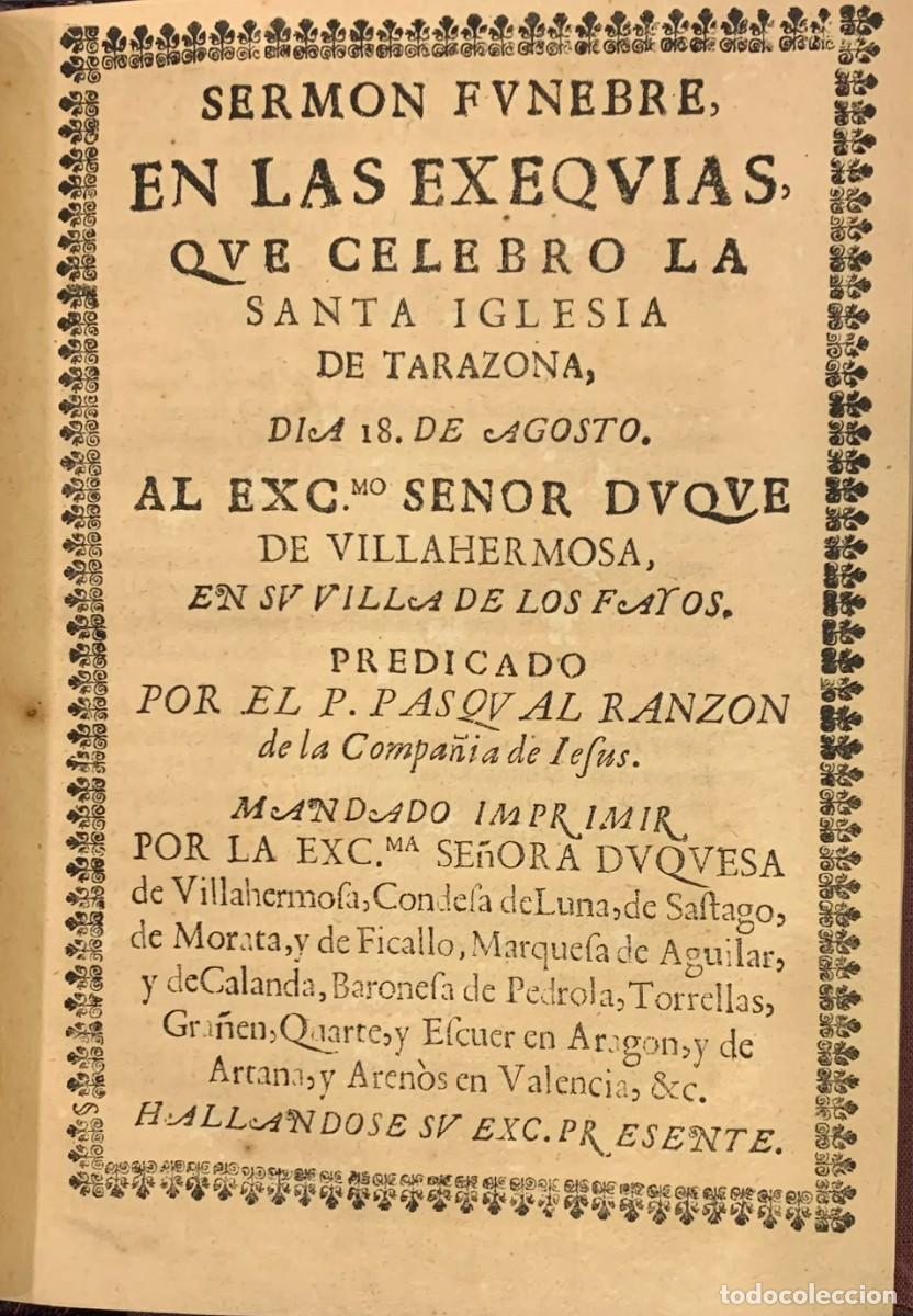 Livros antigos: Oracion del P. Thomas Muniessa de la Compa&ntilde;ia de Jesus../ Sermon F&uacute;nebre...Tarazona