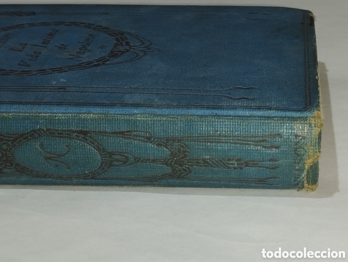 Libros antiguos: La vida &iacute;ntima de Napole&oacute;n &ndash; Arthur L&eacute;vy - Foto 16