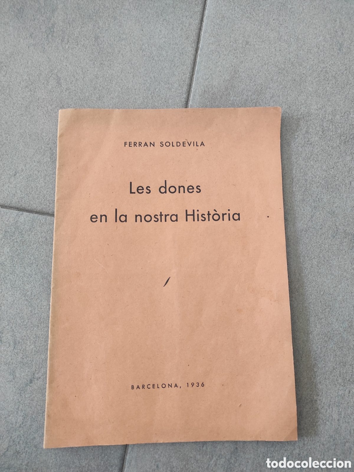Libros antiguos: Les dones en la nostra Hist&ograve;ria - Foto 1