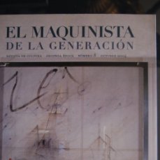 Libros antiguos: EL MAQUINISTA DE LA GENERACIÓN. Nº 8 OCTUBRE 2004.REVISTA DE CULTURA.184 PP. 22 X 30.
