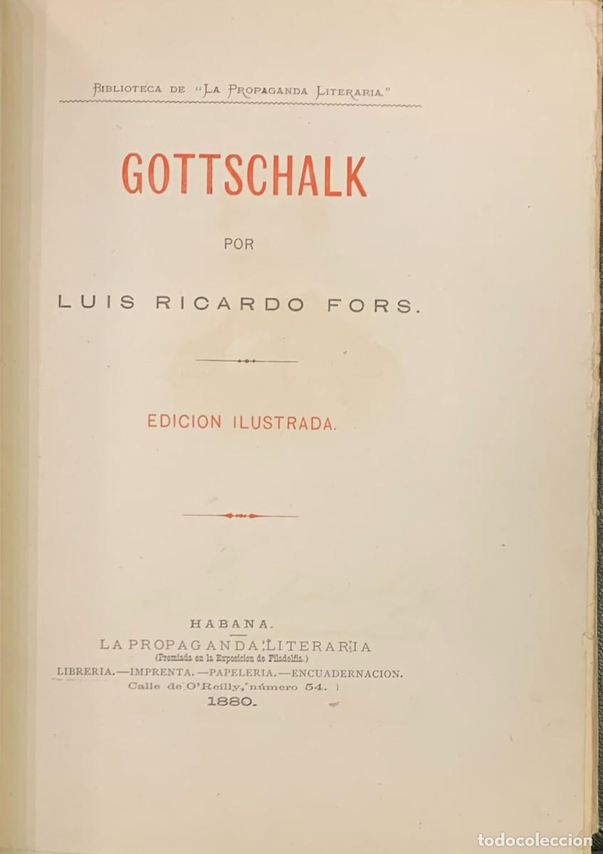 Libros antiguos: Gottschalk. Luis Ricardo Fors. 1880. - Foto 2