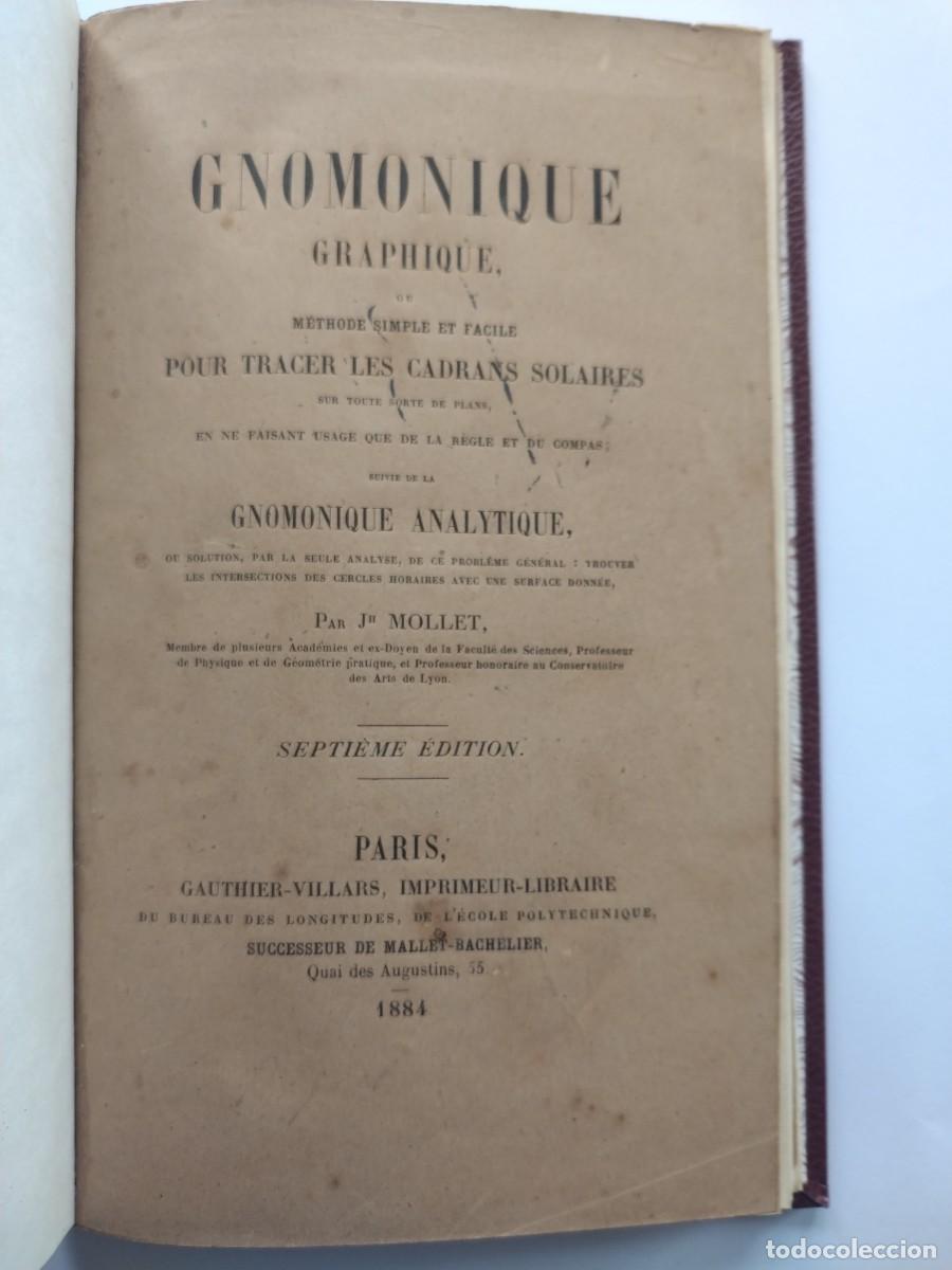 Old books: GNOMONIQUE GRAPHIQUE. TRACER LES CADRANS SOLARS. 1884. RELOJES DE SOL