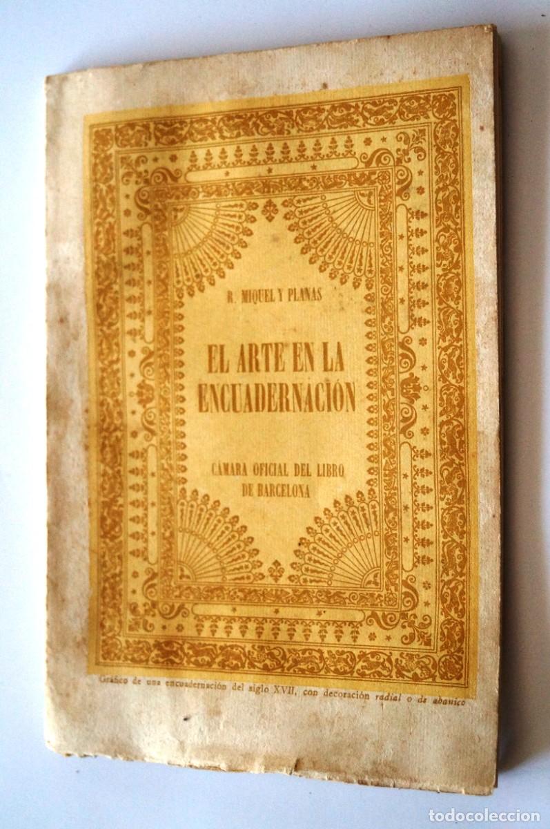 Libri antichi: El Arte de la Encuadernaci&oacute;n. (1933).
