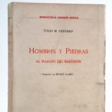 Libros antiguos: BIBLIOTECA ANDRÉS BELLO. HOMBRES Y PIEDRAS. AL MARGEN DEL BAEDEKER (TULIO M. CESTERO) 1915. INTONSO