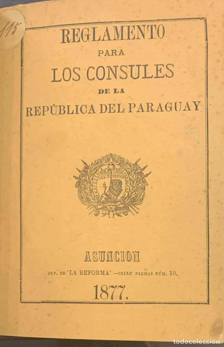 Libros antiguos: Reglamento para los Consules de la Republica del Paraguay - Foto 1