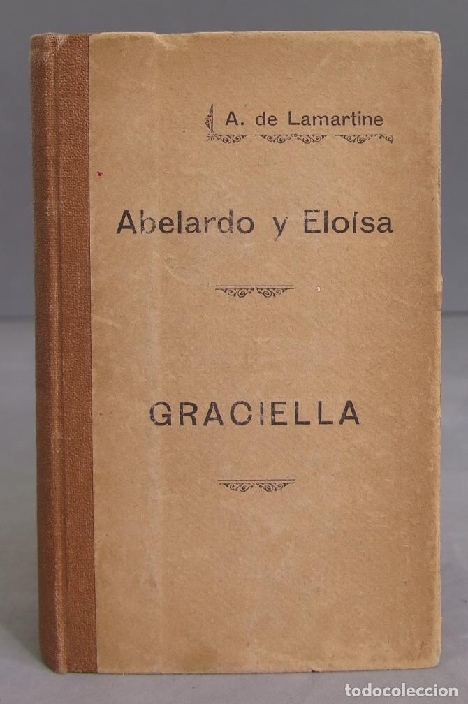 Libros antiguos: 1890. ABELARDO Y ELOISA. LAMARTINE - Foto 1