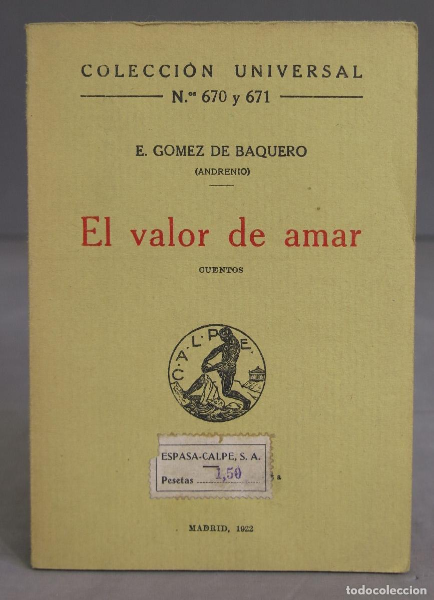 Libros antiguos: EL VALOR DE AMAR. GOMEZ DE BAQUERO - Foto 1