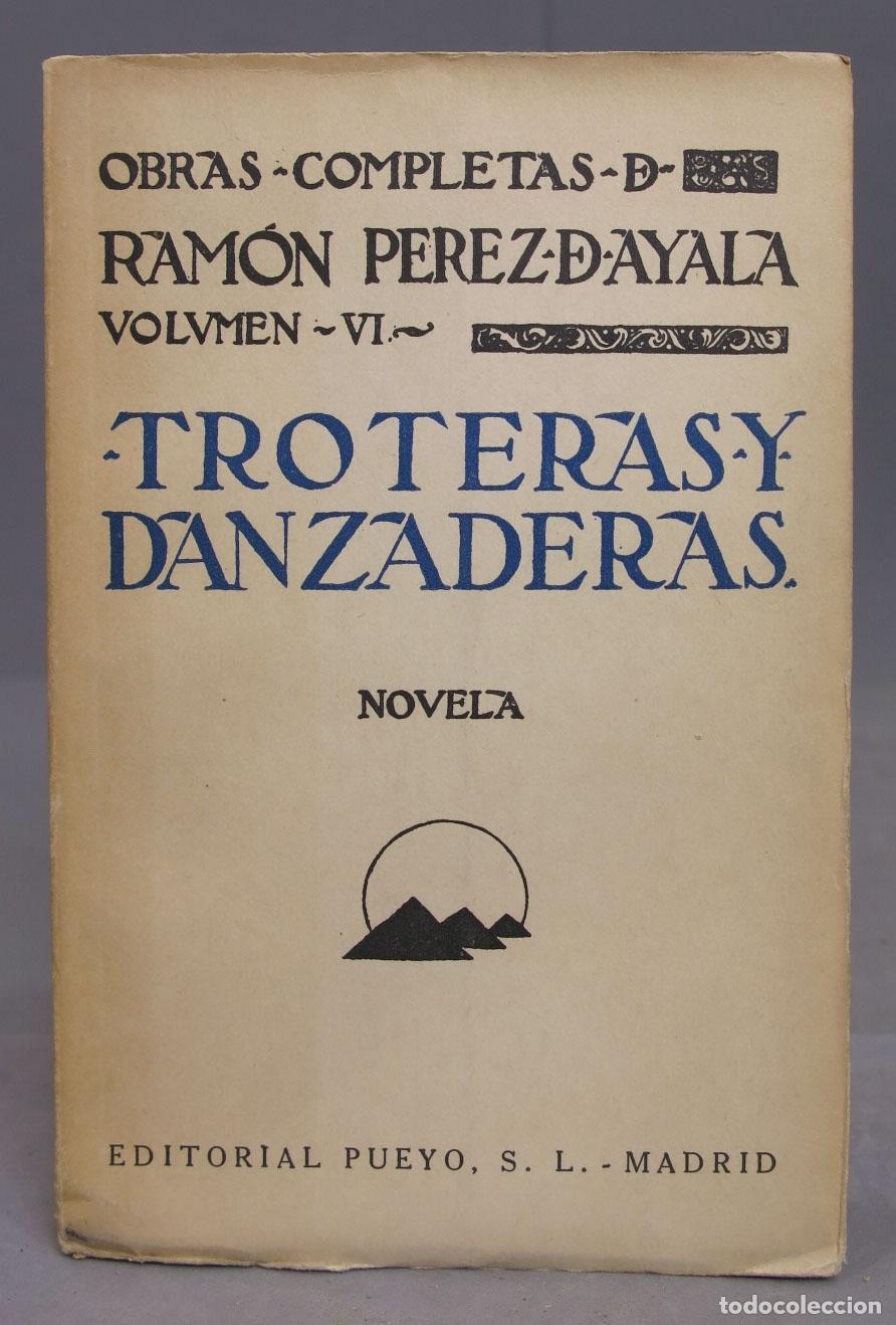 Libros antiguos: Troteras y danzaderas. P&eacute;rez de Ayala - Foto 1